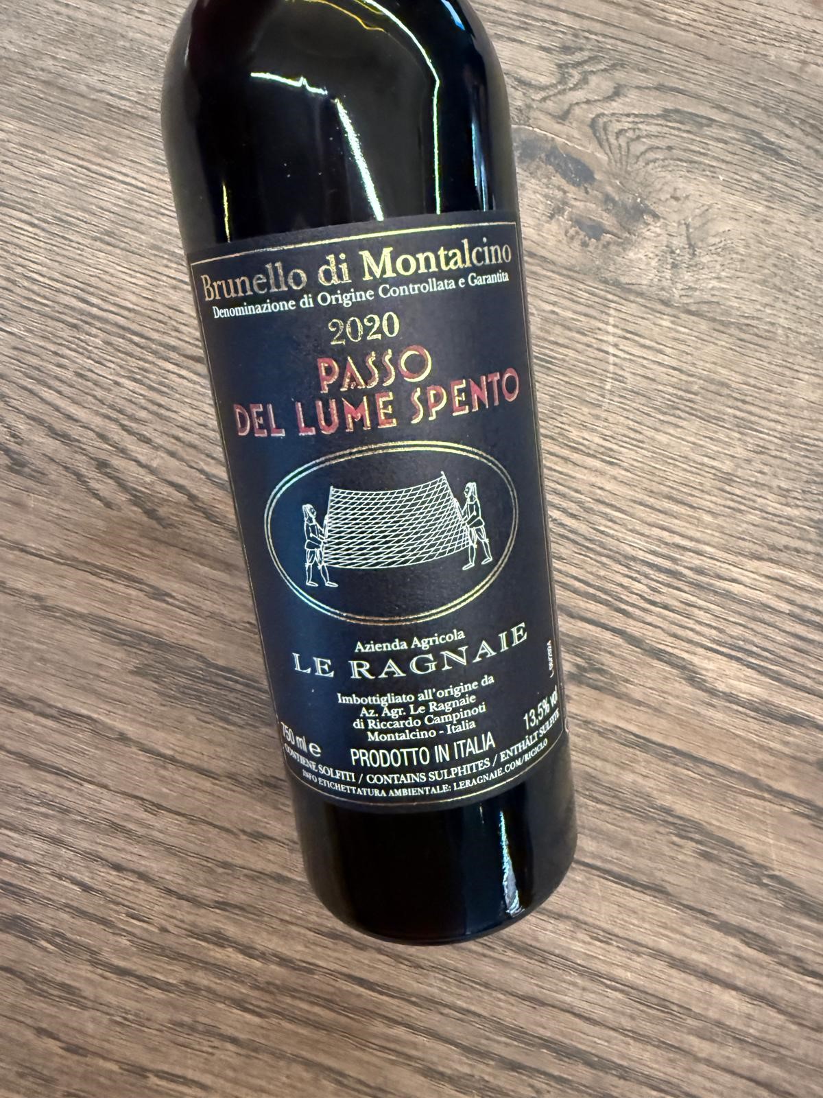 LE RAGNAIE BRUNELLO DI MONTALCINO P.L.S 2020 VOL 13.5   PASSO DEL LUME SPENTO